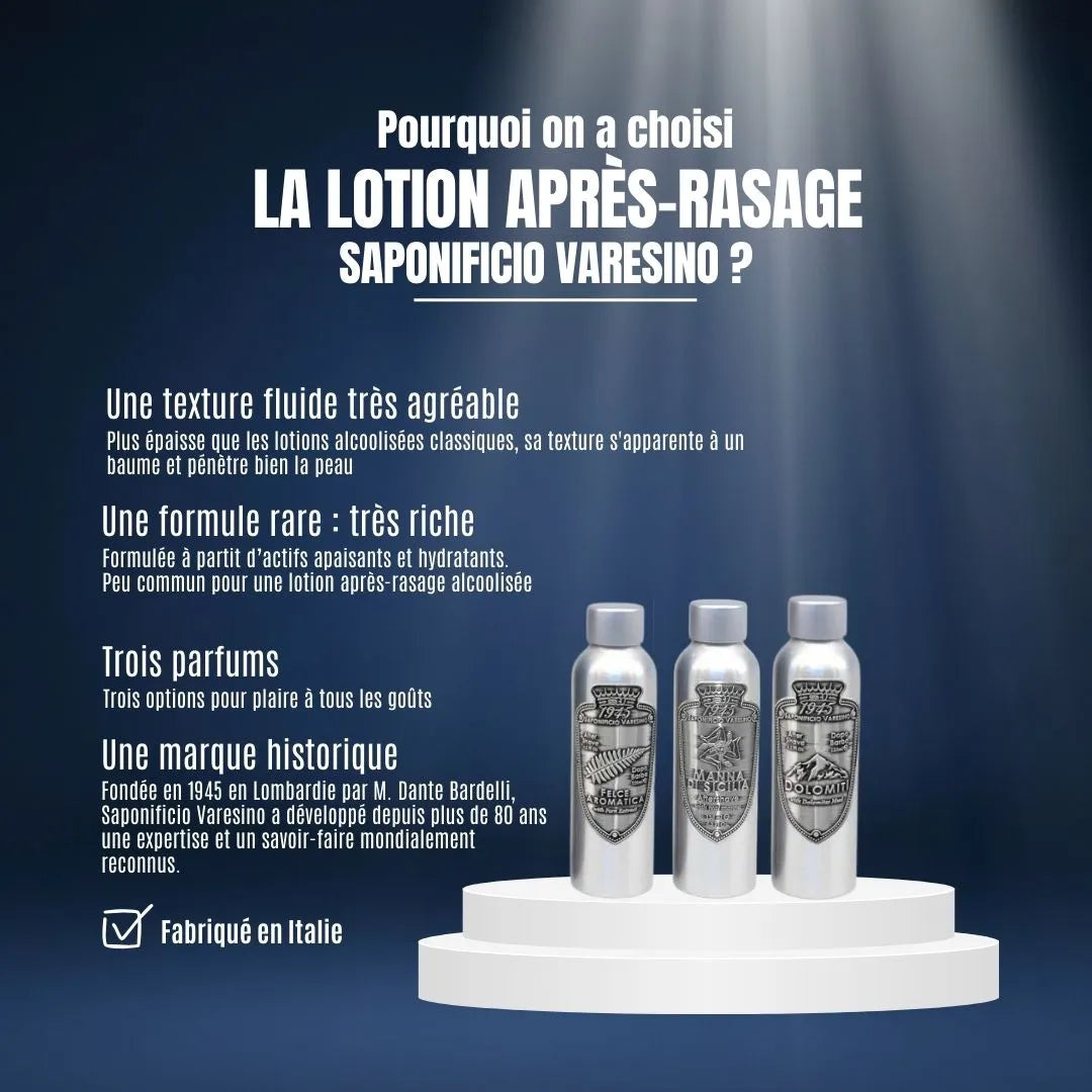 Découvrez l'excellence italienne avec la lotion après-rasage Saponificio Varesino. Une formule riche aux actifs apaisants, une texture fluide pénétrante et trois parfums historiques au choix.